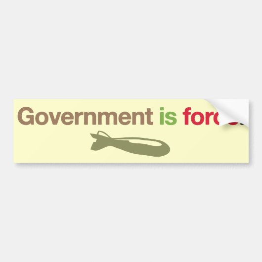 Regering is van kracht bumpersticker (Voorkant)