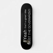 Regering vertrouwen persoonlijk skateboard (Voorkant)