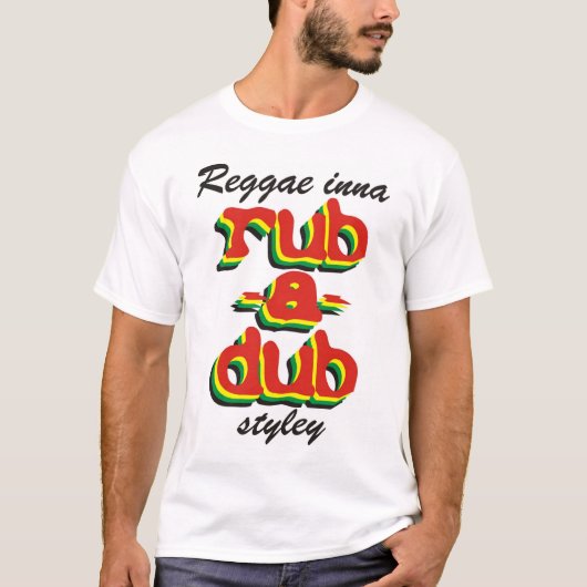 Reggae Inna Rub-A-Dub Styley T-shirt (Voorkant)