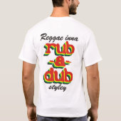 Reggae Inna Rub-A-Dub Styley T-shirt (Achterkant)