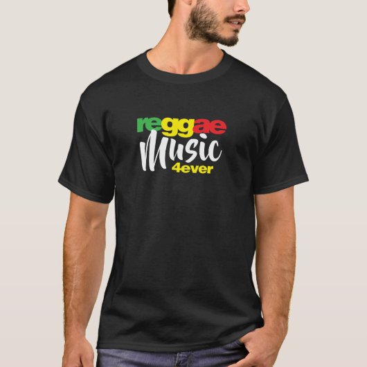 Reggae Music 4ever T Shirt voor Reggae Lovers (Voorkant)