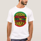 Reggae Music with positive sayings T-shirt (Voorkant)