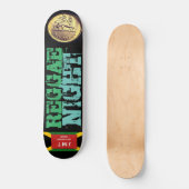 REGGAE NIGHT Skateboard (Voorkant)
