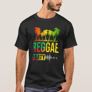 Reggae Party I Rasta I Rastafari I Jamaican Reggae T-shirt