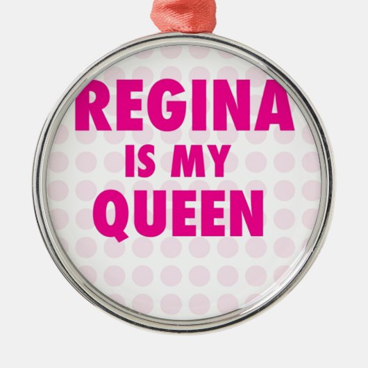 Regina is mijn koningin metalen ornament (Voorkant)