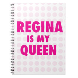 Regina is mijn koningin notitieboek