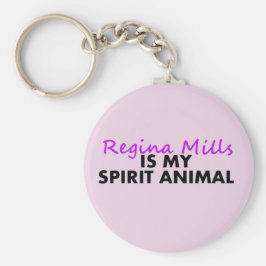 Regina is mijn Spirit Animal Sleutelhanger