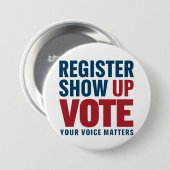 Registreren Show omhoog Stemmen Uw stem is belangr Ronde Button 7,6 Cm (Voorkant /achterkant)