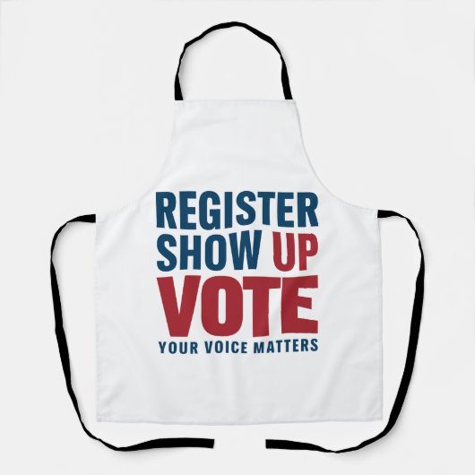 Registreren Show omhoog Stemmen Uw stem is belangr Schort (Voorkant)
