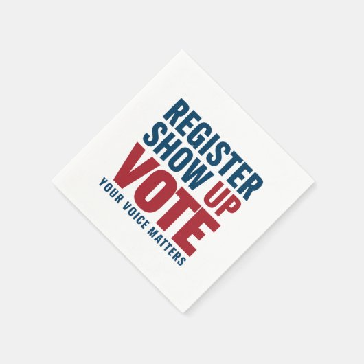 Registreren Show omhoog Stemmen Uw stem is belangr Servet (Hoek)