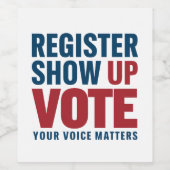 Registreren Show omhoog Stemmen Uw stem is belangr Wijn Etiket (Enkel label)