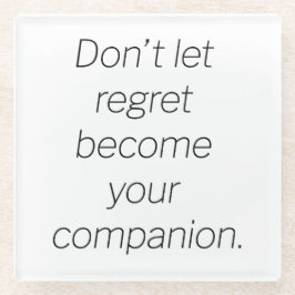 Regret Glass Onderzetter