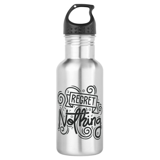 Regret Niets Citaat Waterfles (Voorkant)