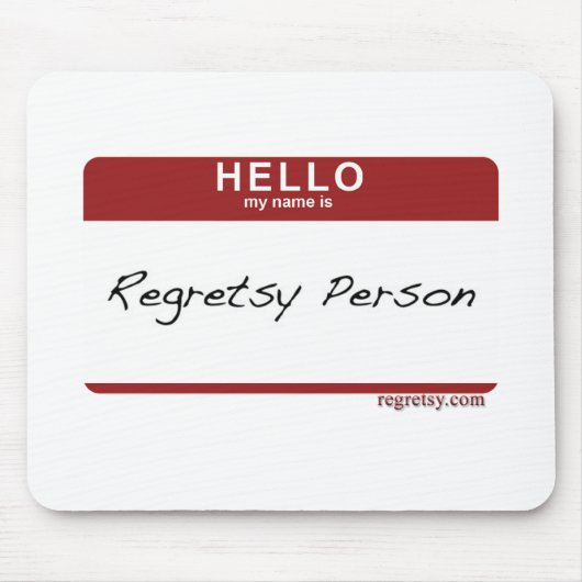 Regretsy Nametag Muismat (Voorkant)