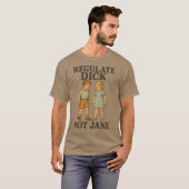 Reguleer Dick niet Jane T-shirt (Voorkant volledig)