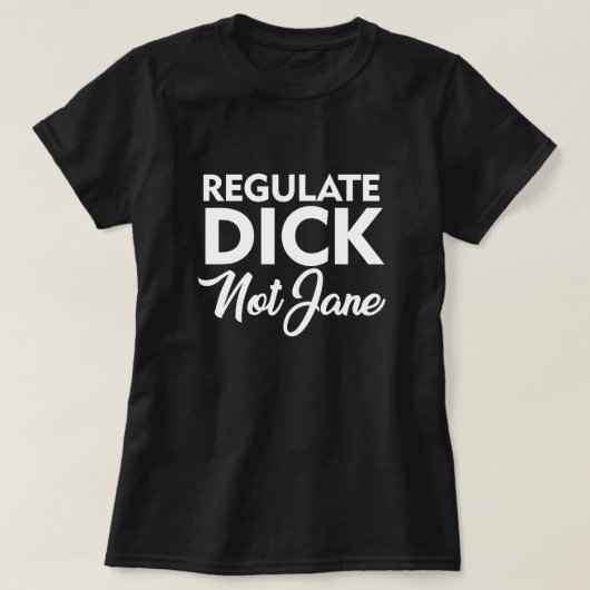 REGULEREN DICK NIET JANE T-Shirt (Design voorkant)