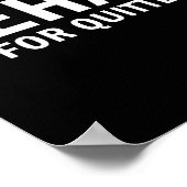 Rehab Is For Quitters Funny Quote  Poster (Hoek)