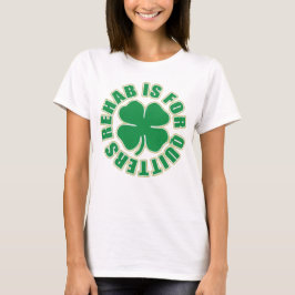 Rehab is voor Kuitters T-shirt