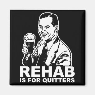 Rehab is voor Quitters Magneet