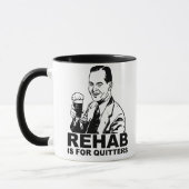 Rehab is voor Quitters Mok (Links)