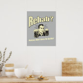 Rehab: Mama Didn't Raise No Afsluiten Poster (Keuken)