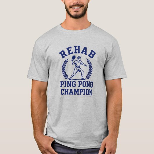 Rehab Ping Pong Kampioen - T-shirt (Voorkant)