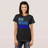 Rehab Team Shirten PT Maand OT SLP Therapeut Big R T-shirt (Voorkant volledig)