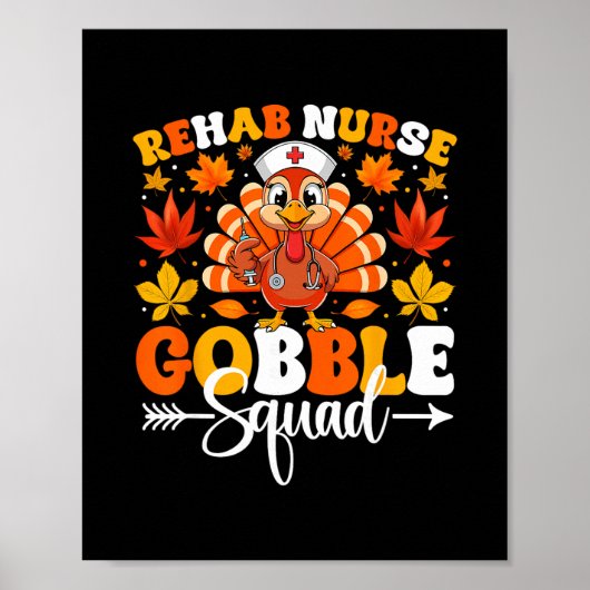 Rehab Verpleegster Gobble Squad Grappige Herfst Th Poster (Voorkant)