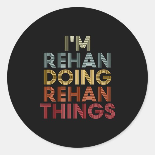 Rehan Name Rehan D Name First Given Ronde Sticker (Voorkant)