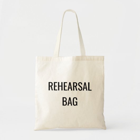 Rehearsal Bag Tote Bag (Voorkant)