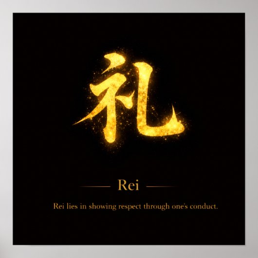 Rei (礼) One of the Seven Virtues of Bushidō Squae Poster (Voorkant)