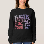 Reiki Hug For Soul Quote - Spiritual Healing Art Trui (Voorkant)