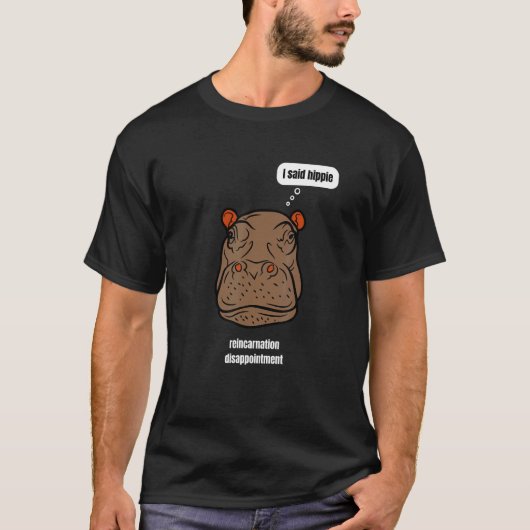 Reincarnatie verleden Live Hippo Stomme papa Jokes T-shirt (Voorkant)