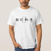 Reïncarnatie Vier-karakter idiomen Japans T-shirt (Voorkant)