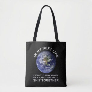 Reïncarneren op een planeet die zijn stront bij el tote bag