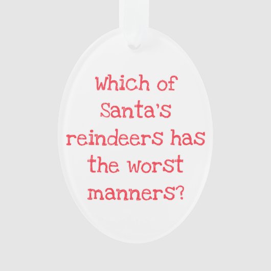 Reindeer Joke Christmas Acrylic Ornament (voorkant)