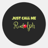 Reindeer Just Call Me Rudolph Christmas Couples Co Ronde Sticker (Voorkant)