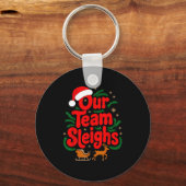 Reindeers Santa's Workers Office Our Team Sleighs Sleutelhanger (Voorkant)