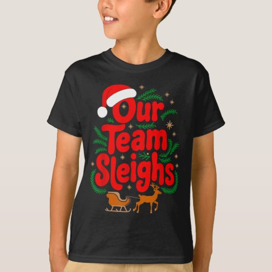 Reindeers Santa's Workers Office Our Team Sleighs  T-shirt (Voorkant)