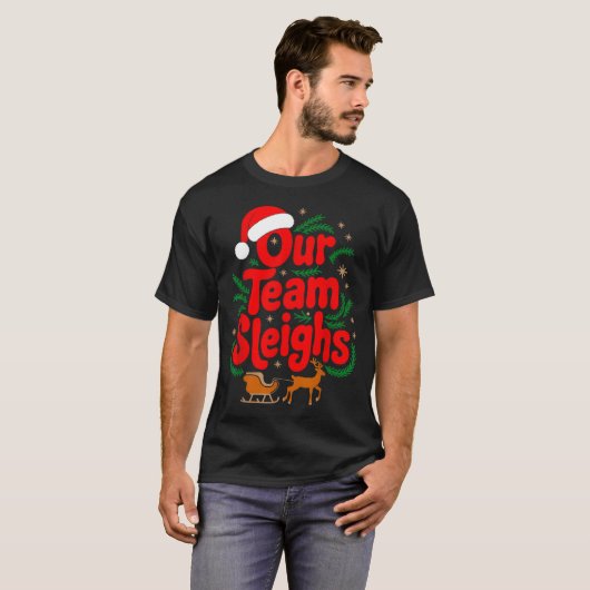 Reindeers Santa's Workers Office Our Team Sleighs T-shirt (Voorkant volledig)