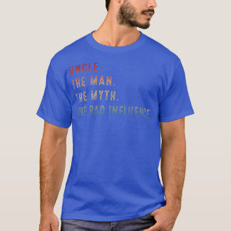 reine oom het Man de mythe de slechte invloed T-shirt