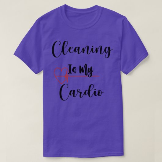 Reinigen is mijn cardio-cadeau voor schonereGift v T-shirt (Design voorkant)