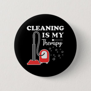 Reiniging is een therapie met een portier schoonma ronde button 5,7 cm