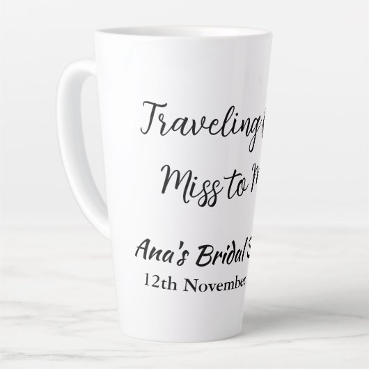 Reis bruids douche toevoegen naam datum gemist naa latte mok (Linkerhoek)