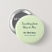 Reis bruidsfeest voeg naam datum toe van juffrouw ronde button 5,7 cm (Voorkant /achterkant)
