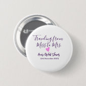 Reis bruidsfeest voeg naam datum toe van juffrouw ronde button 5,7 cm (Voorkant /achterkant)