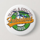 Reis fantastisch Zambia in Ronde Button 7,6 Cm (Voorkant)