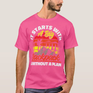 Reis grote rugzak zonder plan wandeltochten t-shirt