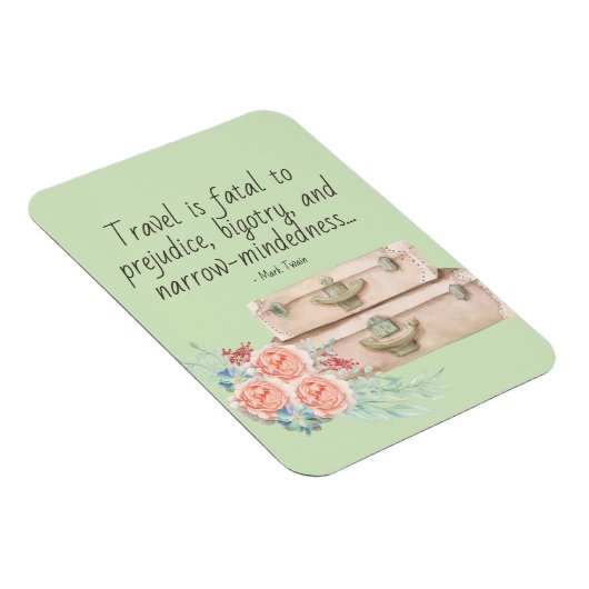 Reis is Fatal Mark Twain Quote Magneet (Rechterzijde)