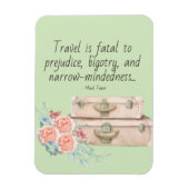 Reis is Fatal Mark Twain Quote Magneet (Verticaal)